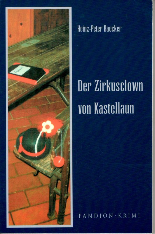 Der Zirkusclown von Kastellaun (Pandion Krimi) von Heinz ...