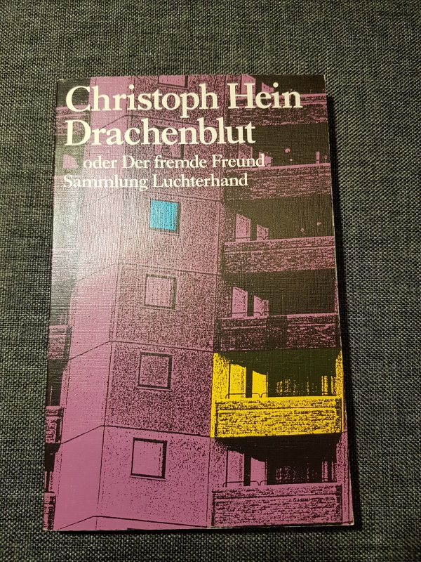 Drachenblut oder Der fremde Freund von Christoph Hein tauschen