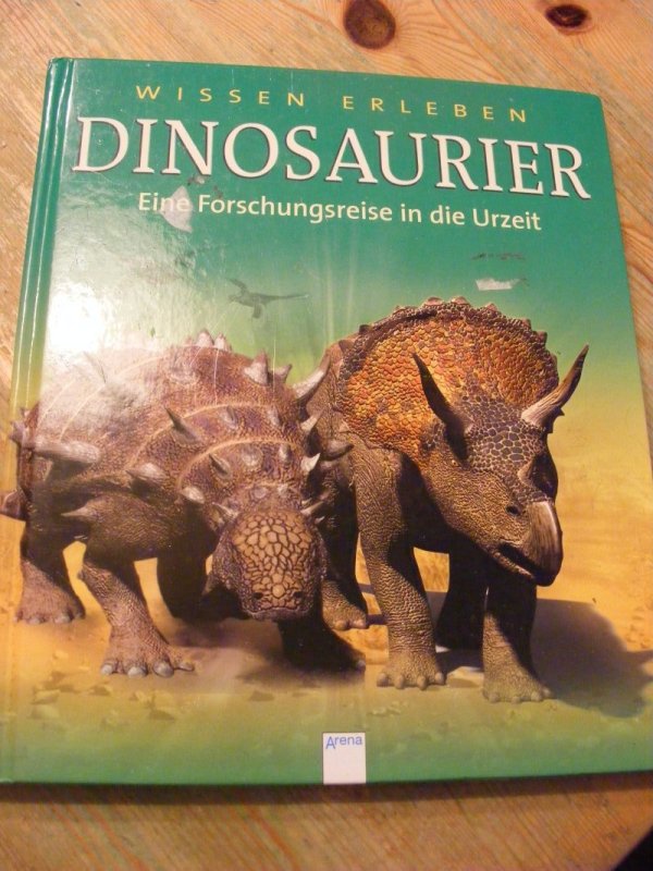 Dinosaurier : eine Forschungsreise in die Urzeit / Nigel ...