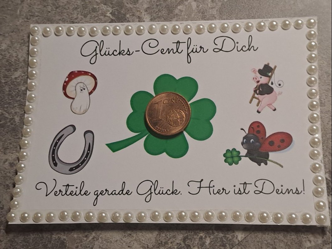 3 Kärtchen "GlücksCent für Dich" DIY tauschen Tauschbörse und
