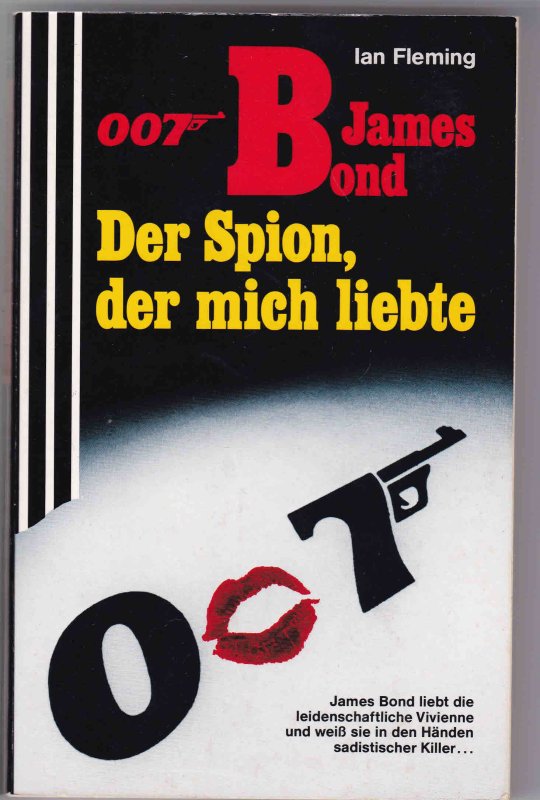 007 James Bond Der Spion Der Mich Liebte Von Ian Fleming Tauschen Tauschborse Und Verschenkborse Kostenlos Und Gebuhrenfrei